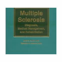 ISBN Multiple Sclerosis: Diagnosis, Medical Management, and Rehabilitation, Médical, Anglais, Couverture rigide, 598 pages