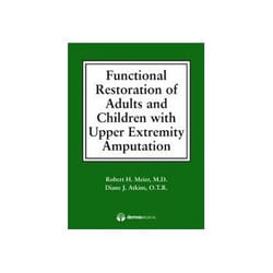 ISBN Functional Restoration of Adults and Children with Upper Extremity Amputation livre Santé, esprit et corps Anglais Couverture rigide