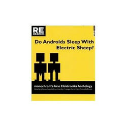 ISBN Do Androids Sleep with Electric Sheep?: Monochrom's Arse Elektronika Anthology livre Éducatif Anglais