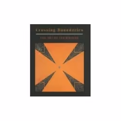 ISBN Crossing Boundaries: The Art of Lee Waisler, Art & design, Anglais, Couverture rigide, 144 pages