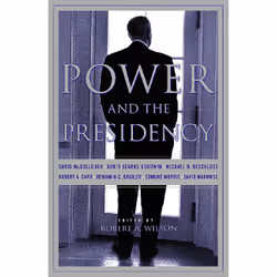 ISBN Power And The Presidency, histoire, Anglais, Couverture rigide, 176 pages