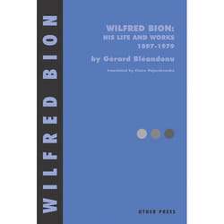 ISBN Wilfred Bion: His Life and Works livre