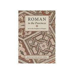 ISBN Roman in the Provinces: Art on the Periphery of Empire livre Art & design Anglais