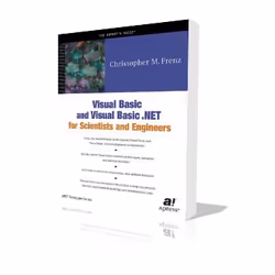 Apress Visual Basic and Visual Basic .NET for Scientists and Engineers, Logiciel de développement, Anglais, 35 pages, Christo ...