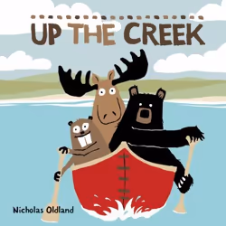 Hachette Book Group Up the Creek, Aventure, Anglais, Livre broché, 32 pages