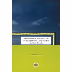 UBC Press An Overview of Aboriginal and Treaty Rights and Compensation for Their Breach, Livre broché, 192 pages