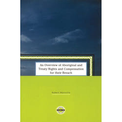 UBC Press An Overview of Aboriginal and Treaty Rights and Compensation for Their Breach livre