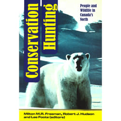 The University of Alberta Press Conservation Hunting livre Science & nature Anglais