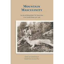 UBC Press Mountain Masculinity livre