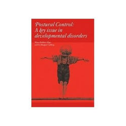 ISBN Postural Control: A Key Issue in Developmental Disorders (Clinics in Developmental Medicine) livre Santé, esprit et corps Anglais