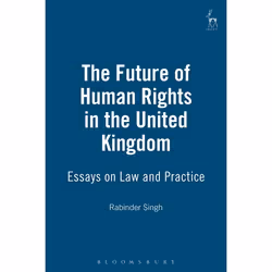 ISBN The Future of Human Rights in the United Kingdom (Essays on Law and Practice), Loi, Anglais, Livre broché, 136 pages