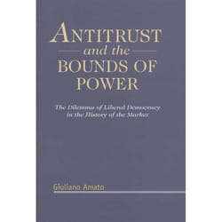 ISBN Antitrust and the Bounds of Power (The Dilemma of Liberal Democracy in the History of the Market) livre Loi Anglais Couverture rigide