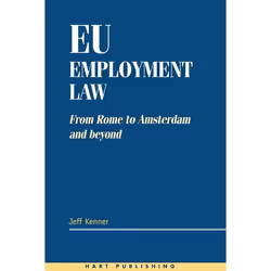 ISBN EU Employment Law (From Rome to Amsterdam and Beyond), Loi, Anglais, Livre broché, 648 pages