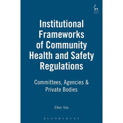 ISBN Institutional Frameworks of Community Health and Safety Regulations (Committees, Agencies & Private Bodies) livre Loi Anglais Couverture rigide