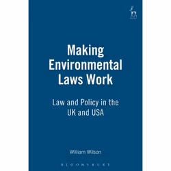 ISBN Making Environmental Laws Work (Law and Policy in the UK and USA), Loi, Anglais, Couverture rigide, 256 pages
