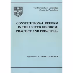 ISBN Constitutional Reform in the United Kingdom (Principles and Practice), Loi, Anglais, Livre broché, 144 pages