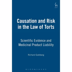 ISBN Causation and Risk in the Law of Torts (Scientific Evidence and Medicinal Product Liability), Loi, Anglais, Couverture r ...