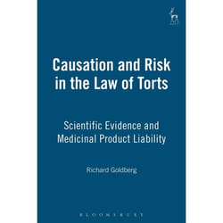 ISBN Causation and Risk in the Law of Torts (Scientific Evidence and Medicinal Product Liability) livre Loi Anglais Couverture rigide