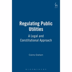 ISBN Regulating Public Utilities (A Legal and Constitutional Approach), Loi, Anglais, Couverture rigide, 224 pages