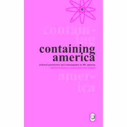 ISBN Containing America (Cultural Production and Consumption in 50s America), Anglais, Livre broché, 208 pages