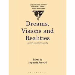 ISBN Dreams, Visions and Realities (An anthology of short stories by turn-of-the-century women writers), Education, Anglais, ...