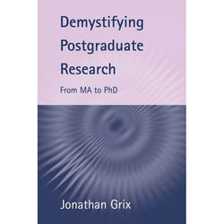 ISBN Demystifying Postgraduate Research