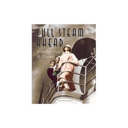ISBN Full Steam Ahead: A Golden Age of Cruises livre Voyage Anglais Couverture rigide