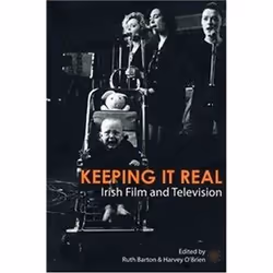 ISBN Keeping it Real : Irish Film and Television, Pellicule, Anglais, Livre broché, 256 pages