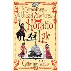 ISBN The Extraordinary and Unusual Adventures of Horatio Lyle, Anglais, Livre broché, 320 pages