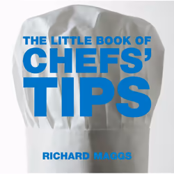 ISBN The Little Book of Chefs' Tips, Anglais, Livre broché, 112 pages