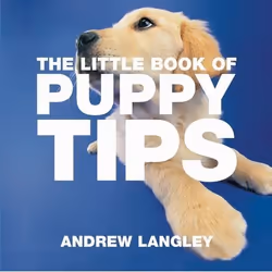 ISBN The Little Book of Puppy Tips, Anglais, Livre broché, 112 pages