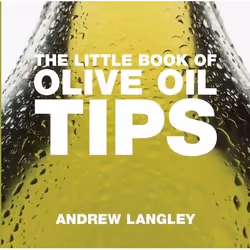 ISBN The Little Book of Olive Oil Tips, Anglais, Livre broché, 112 pages