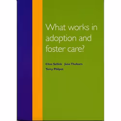 UBC Press What Works in Adoption and Foster Care?, Livre broché, 140 pages