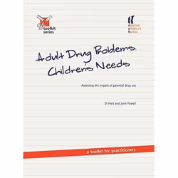 UBC Press Adult Drug Problems, Children's Needs, Di Hart, Jane Powell, Jessica Kingsley Publishers, National Children's Burea ...