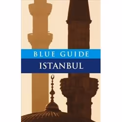 ISBN Blue Guide Istanbul 6e, Voyage, Anglais, 352 pages
