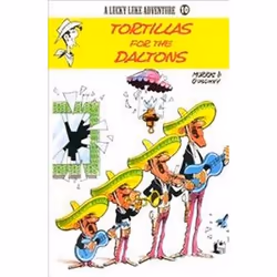 ISBN Lucky Luke Adventure Vol.10 : Tortillas for the Daltons, comédies &amp; nouvelles graphiques, Anglais, Livre broché