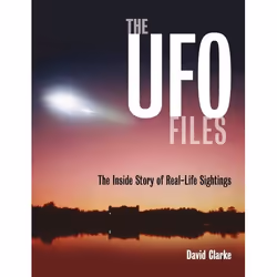 ISBN The UFO Files (The Inside Story of Real-life Sightings), Anglais, Livre broché, 160 pages
