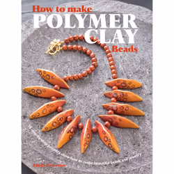 ISBN How to Make Polymer Clay Beads, Anglais, Livre de poche, 128 pages
