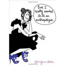 ISBN But I Really Wanted to be an Anthropologist livre Roman Anglais Couverture rigide