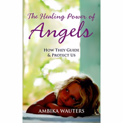 ISBN The Healing Power of Angels, Livre broché, 240 pages