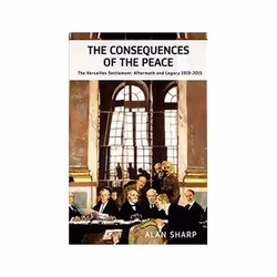 ISBN Consequences of the Peace: The Versailles Settlement: Its Aftermath and Legacy 1919-2015, politique, Anglais, Couverture ...