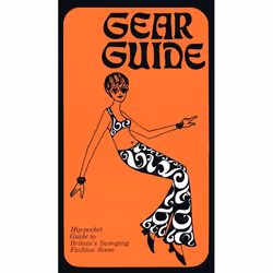 ISBN Gear Guide, 1967 (Hip-pocket Guide to Britain’s Swinging Carnaby Street Fashion Scene), Anglais, Livre broché, 72 pages