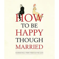 ISBN How to be Happy Though Married Couverture rigide