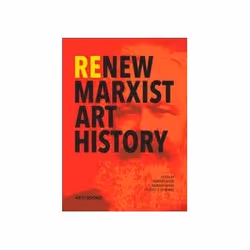 ISBN ReNew Marxist Art History, Art & design, Anglais, Couverture rigide, 520 pages