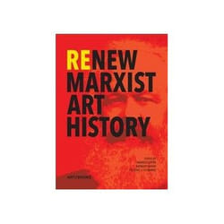 ISBN ReNew Marxist Art History livre Art & design Anglais Couverture rigide