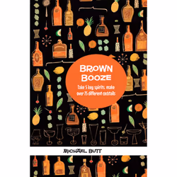 ISBN Brown Booze, Anglais, Couverture rigide, 128 pages