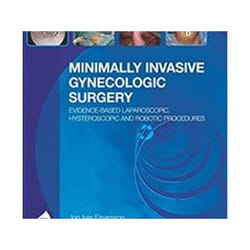 ISBN Minimally Invasive Gynecologic Surgery: Evidence-Based Laparoscopic, Hysteroscopic & Robotic Surgeri livre Médical Anglais Couverture rigide