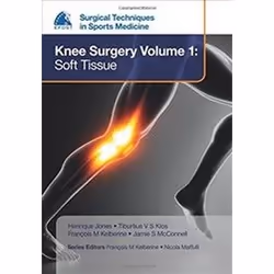 ISBN Knee Surgery : Soft Tissue : Volume 1, Education, Anglais, Couverture rigide