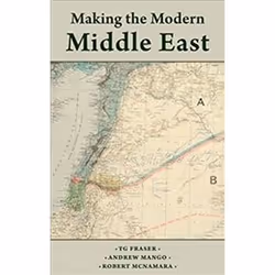 ISBN Making the Modern Middle East, histoire, Anglais, Livre broché, 380 pages