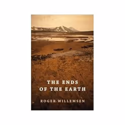 ISBN Ends of the Earth, Voyage, Anglais, Couverture rigide, 480 pages